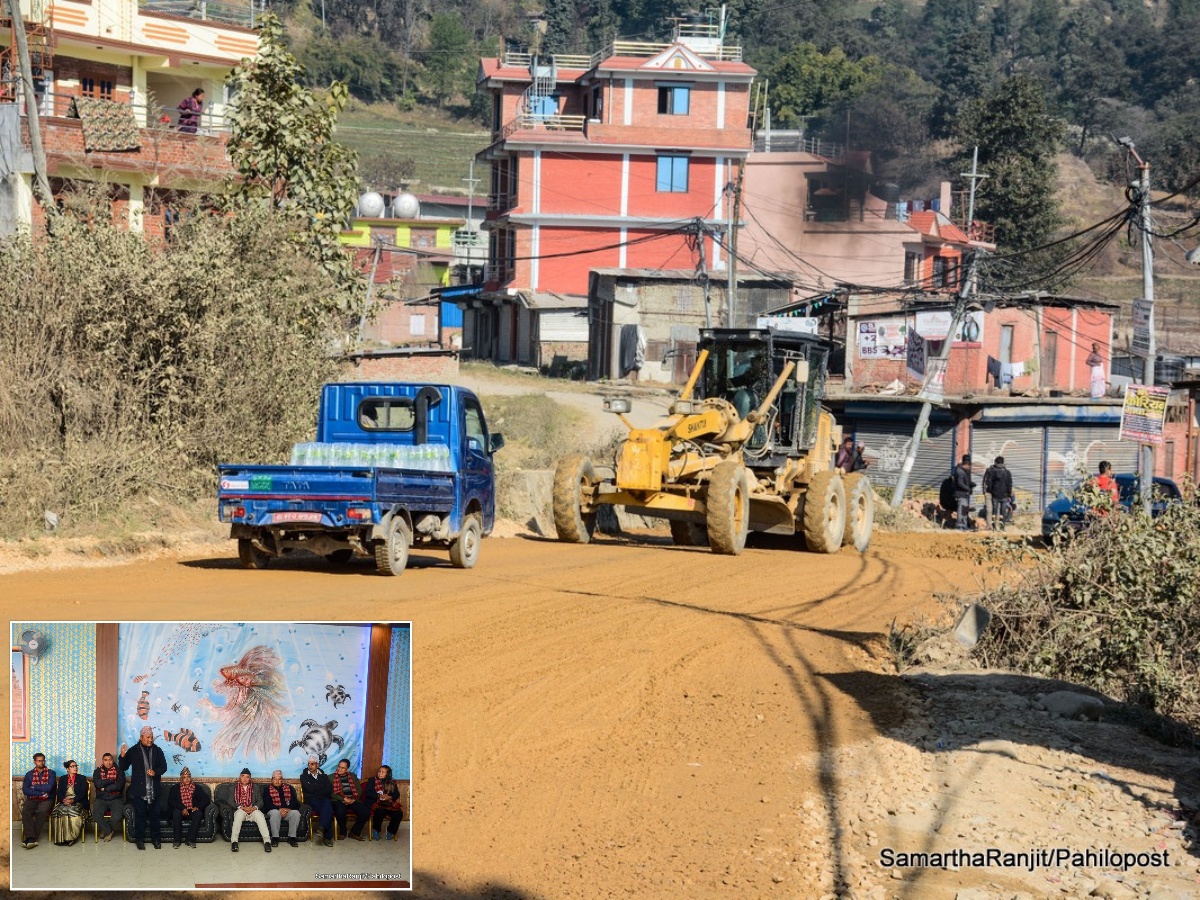 नगरकोट सडकको सकस : निरीक्षण गर्न पुगेका मन्त्रीलाई ठेकेदारले भने,'समयमा नै सकाउँछु '